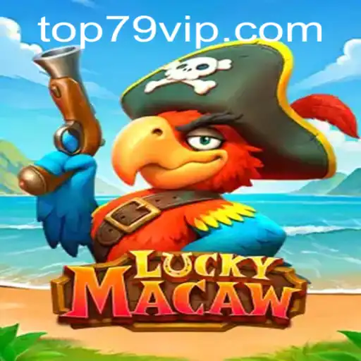Descubra o Mundo Empolgante do Jogo LuckyMacaw - 79VIP.COM