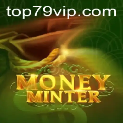 Uma Jornada Emocionante com MoneyMinter: Descubra o Jogo e Aventure-se em 79VIP.COM