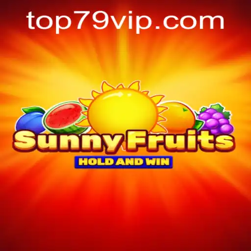 Explorando o Mundo de SunnyFruits no 79VIP.COM